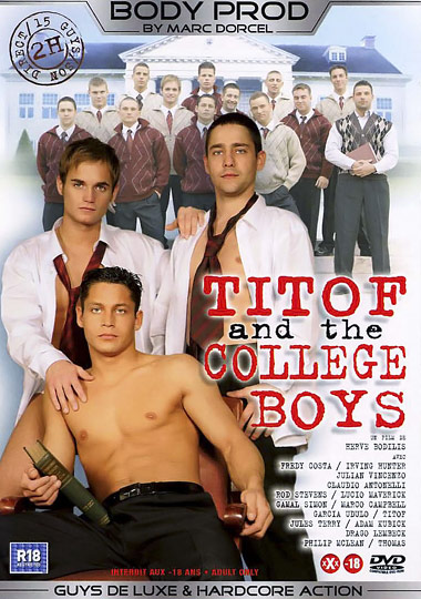 Titof and the College boys / College Cocks /     (Herve Bodilis, Body Prod / High Octane) [2006 ., Group, Oral/Anal Sex, Big Dick, Young Men, Twinks, DVDRip]